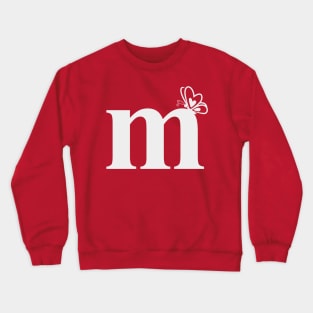 Letter M Lower Case m Alphabet with butterfly Crewneck Sweatshirt